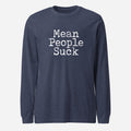 Mean People Suck Unisex