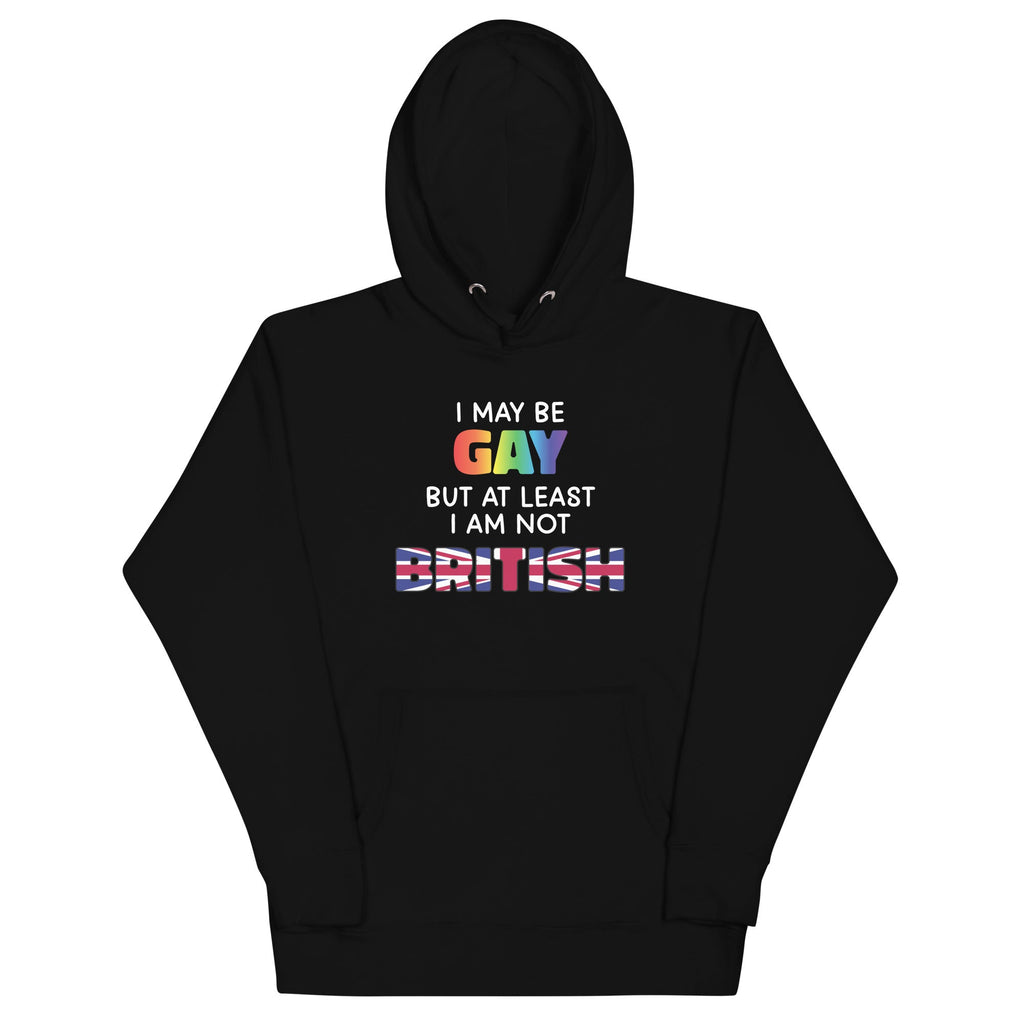 I May Be Gay (British) Unisex