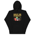 Soup Or Hero? Unisex