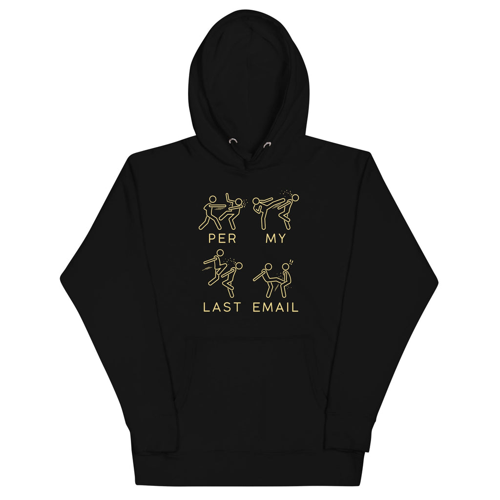 Per My Last Email Unisex