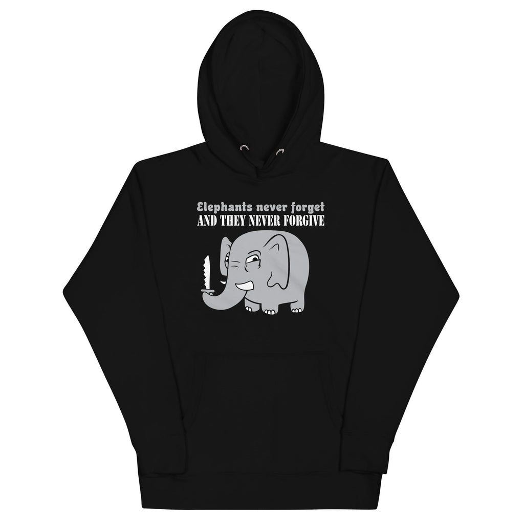 Elephants Never Forgive Unisex