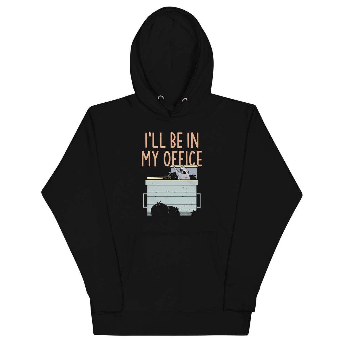I'll Be In My Office Unisex