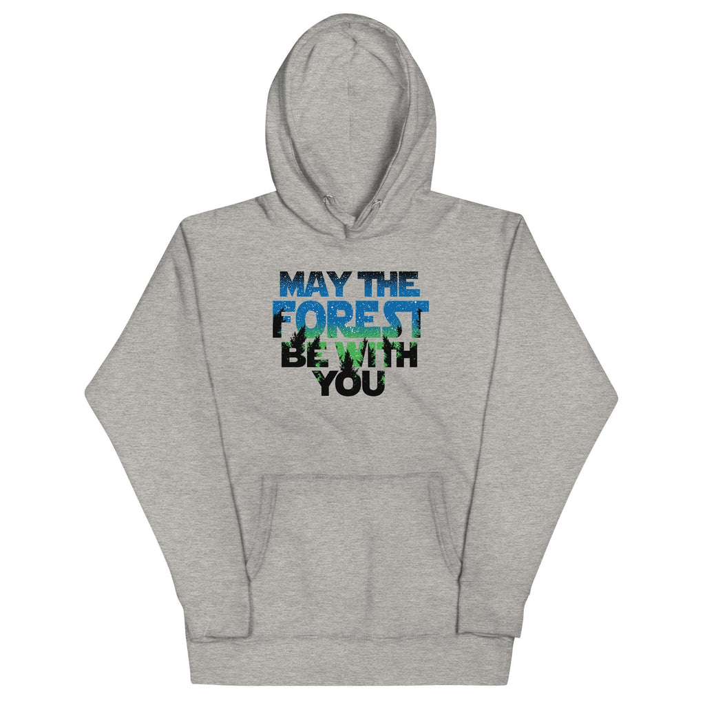 May The Forest Be With You Unisex