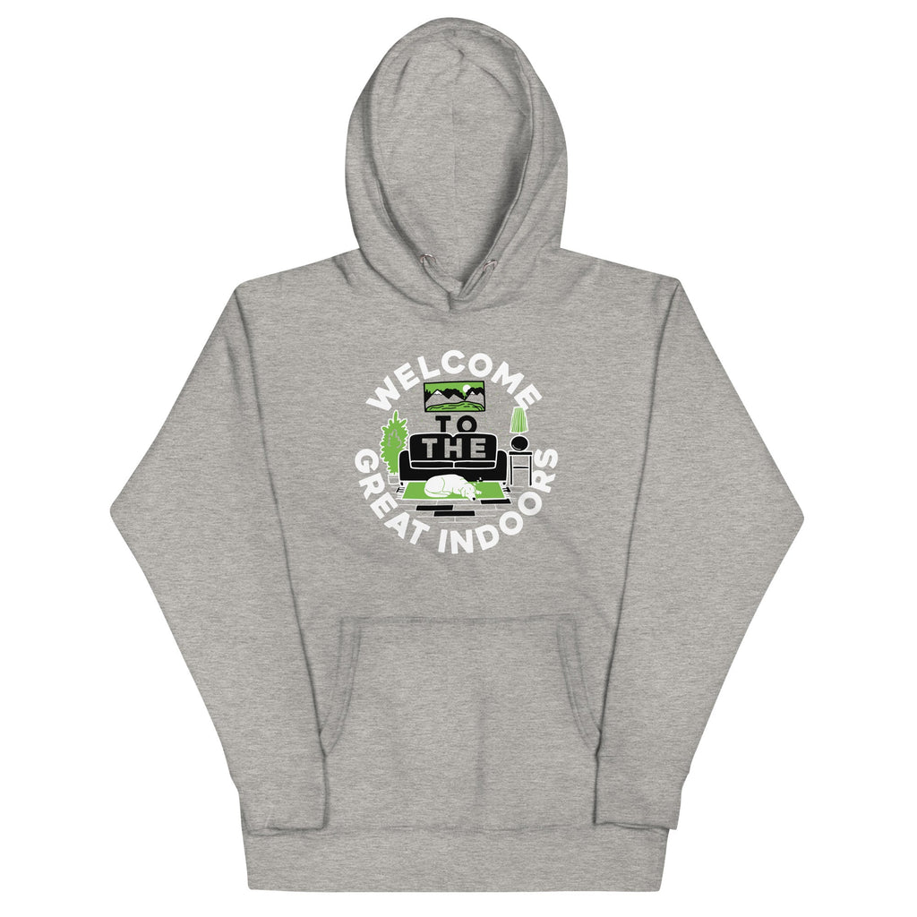 Welcome To The Great Indoors Unisex