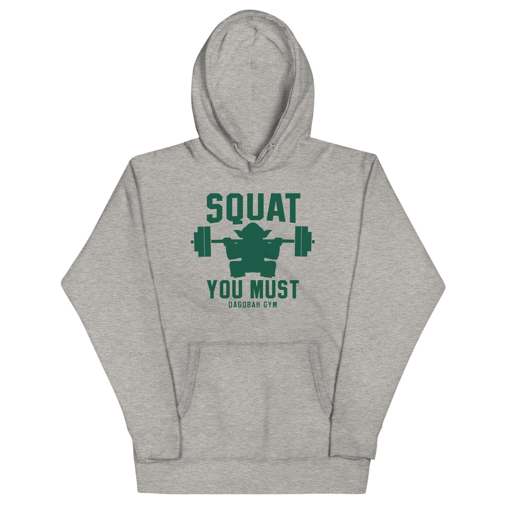 Squat You Must Unisex