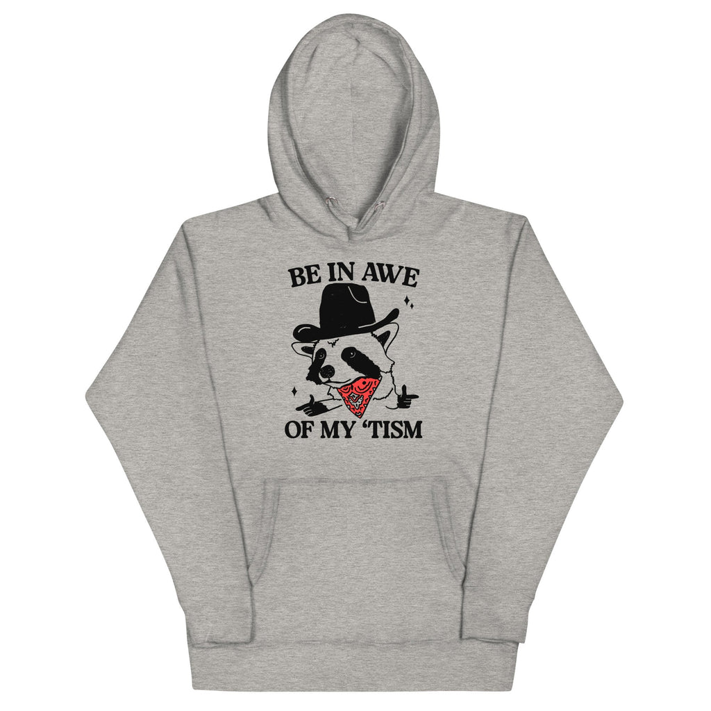 Be in Awe of my 'Tism (Raccoon Cowboy) Unisex