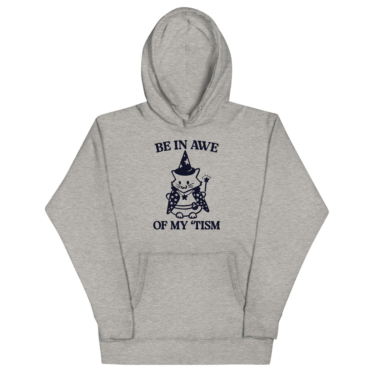 Be in Awe of My 'Tism (Cat Wizard) Unisex