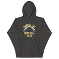 Embrace The Existential Dread Unisex