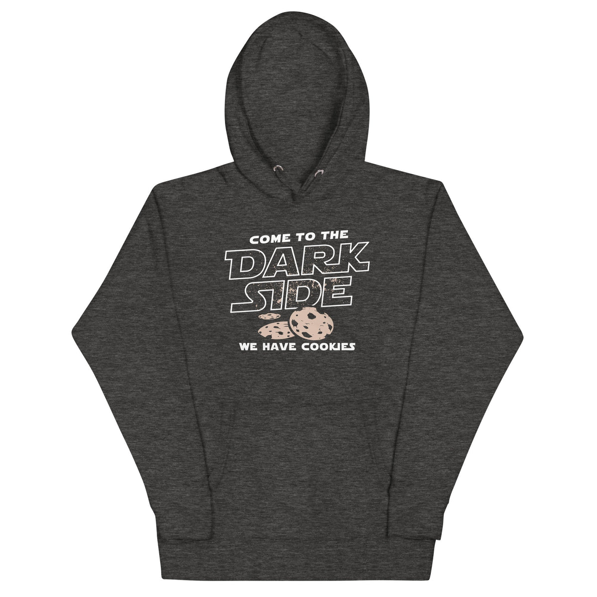 Come To The Dark Side, We Have Cookies Unisex