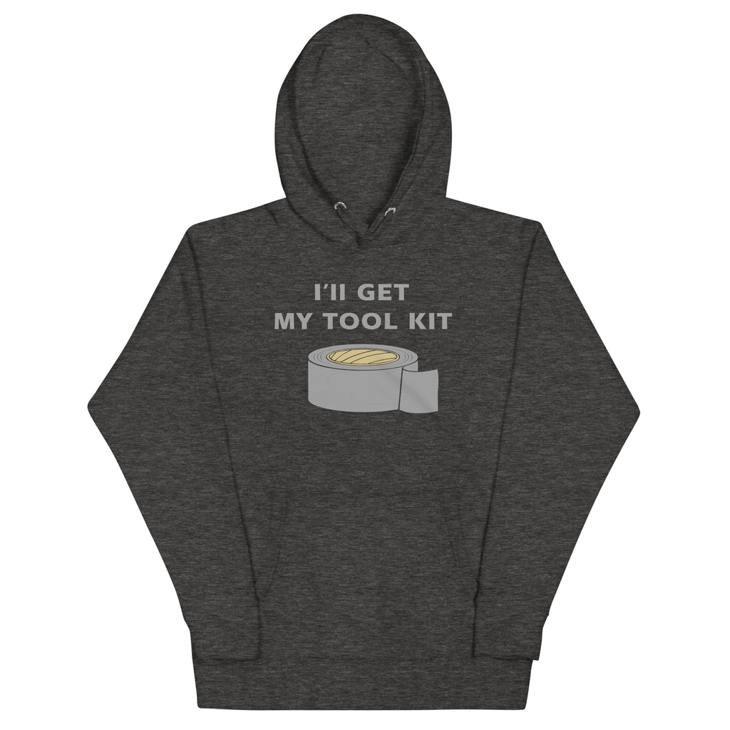 I'll Get My Tool Kit Unisex