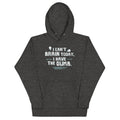 I Can't Brain Today, I Have The Dumb. Unisex