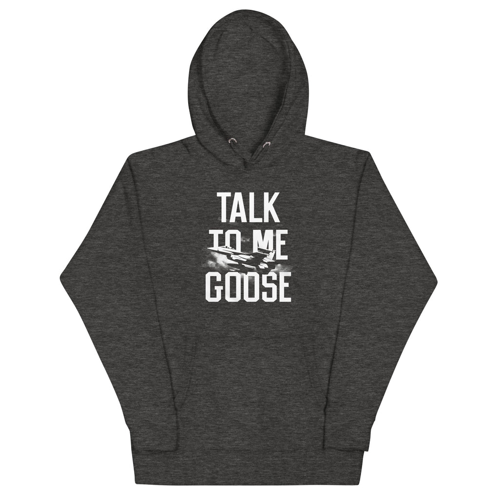 Talk To Me Goose Unisex