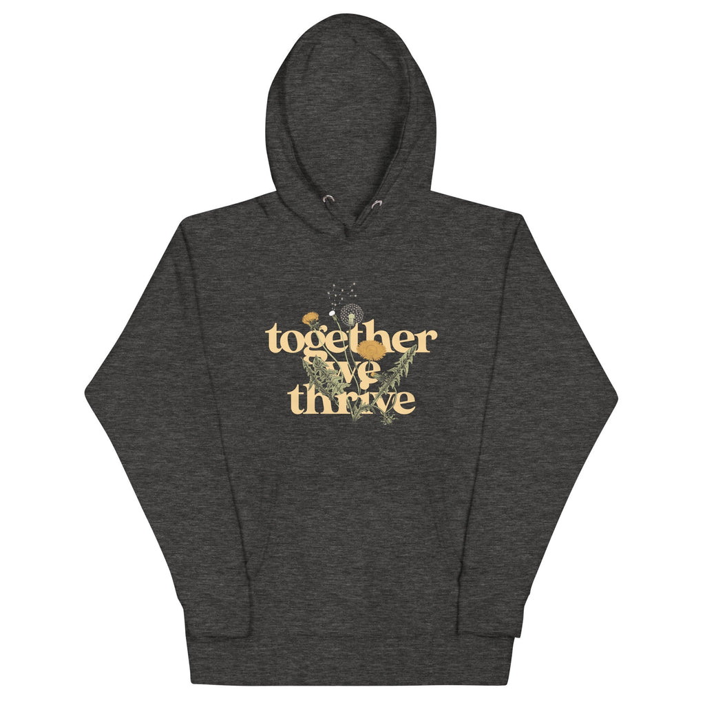 Together We Thrive Unisex