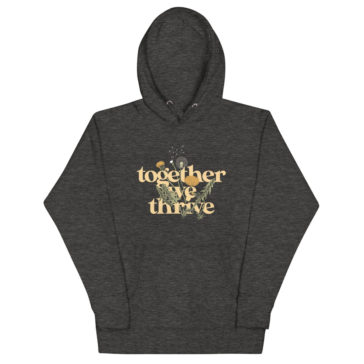 Together We Thrive Unisex