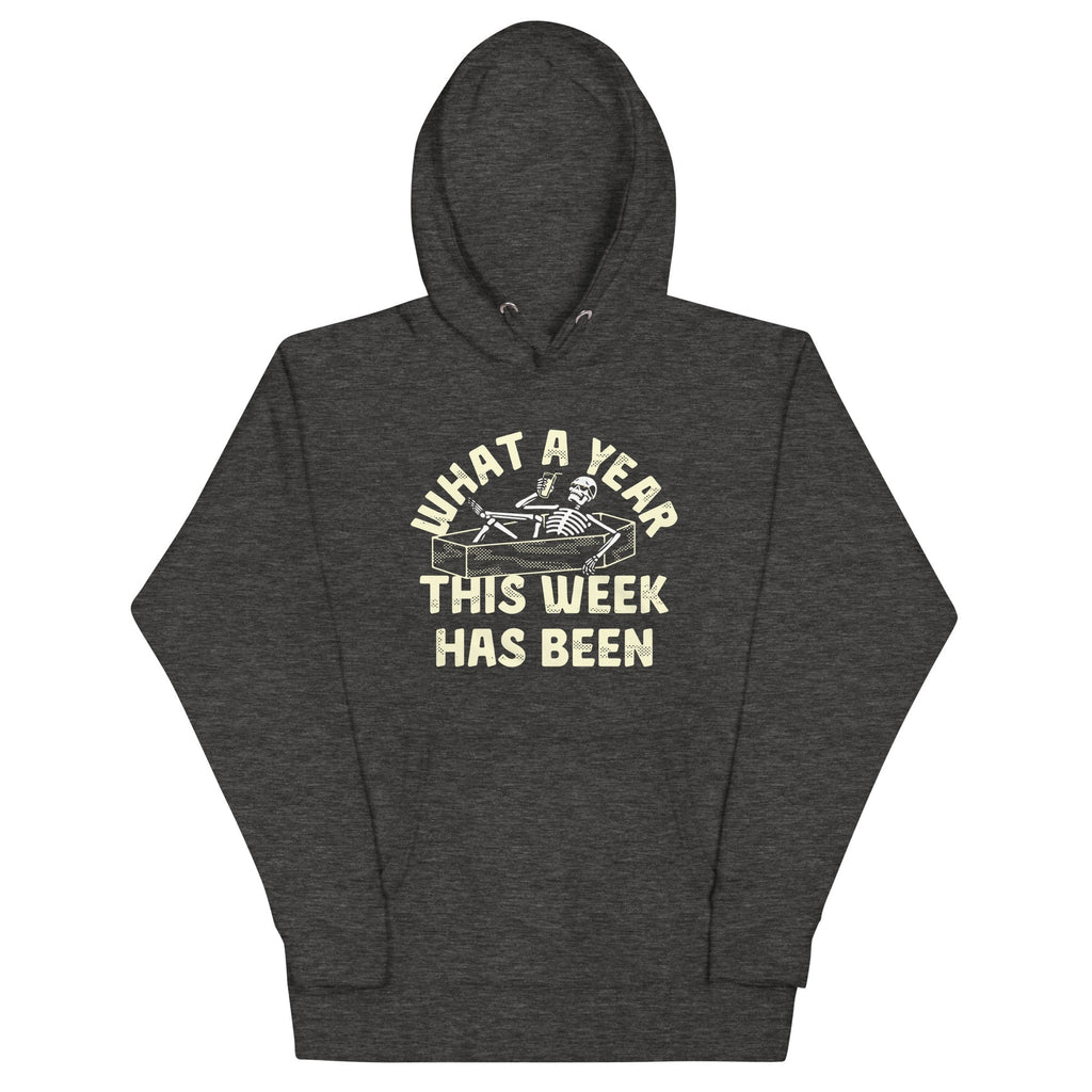 What A Year This Week Has Been Unisex