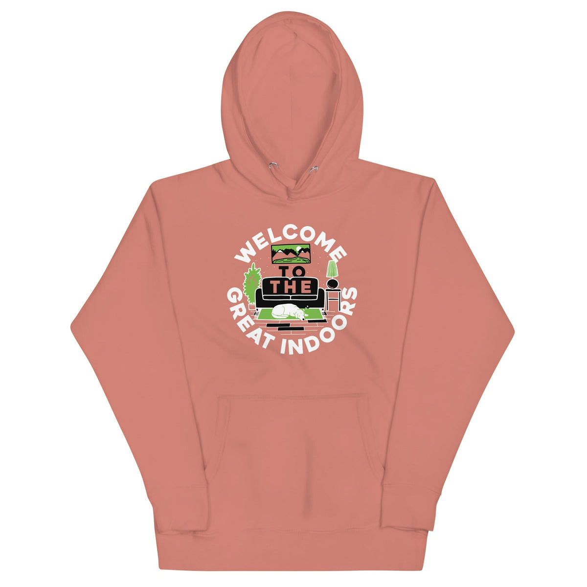 Welcome To The Great Indoors Unisex