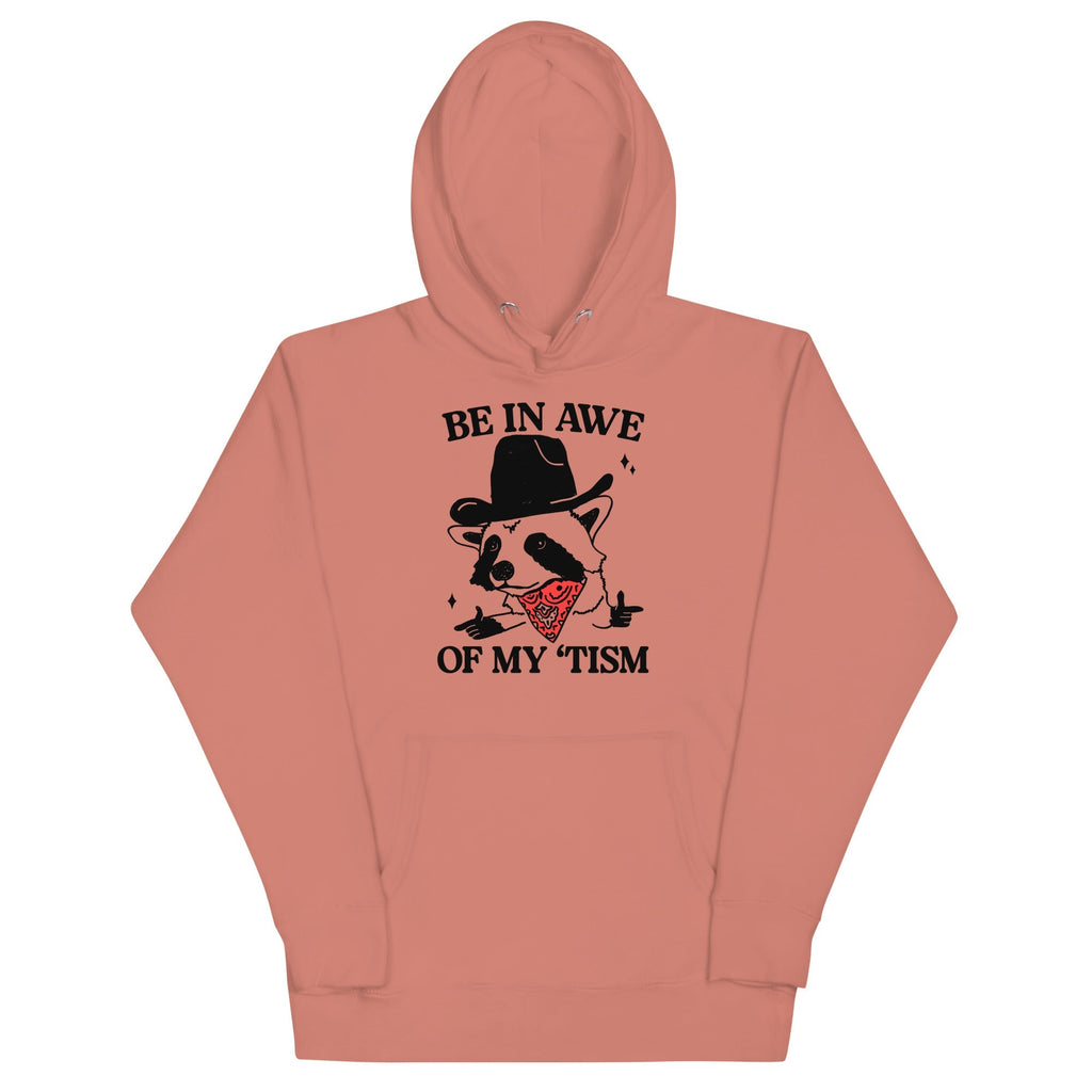Be in Awe of my 'Tism (Raccoon Cowboy) Unisex