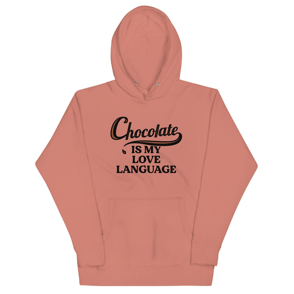 Chocolate Is My Love Language Unisex