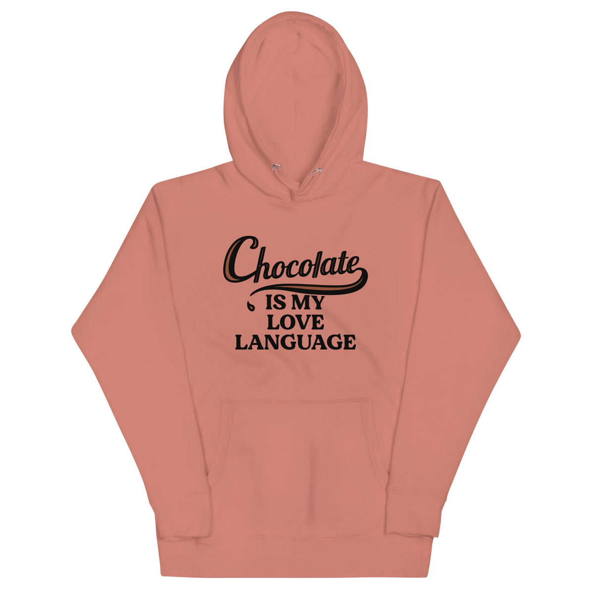 Chocolate Is My Love Language Unisex