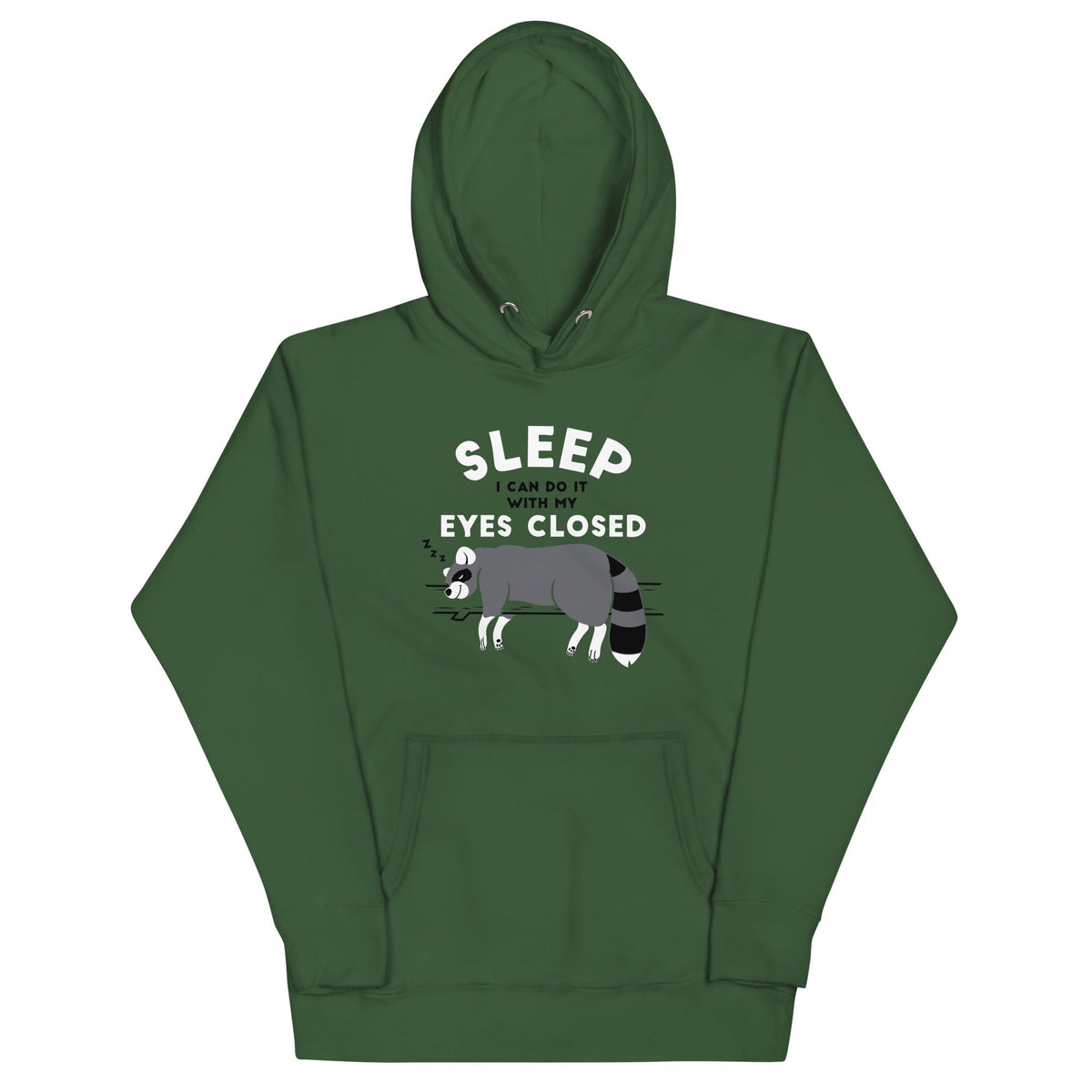 Sleep I Can Do It With My Eyes Closed Unisex