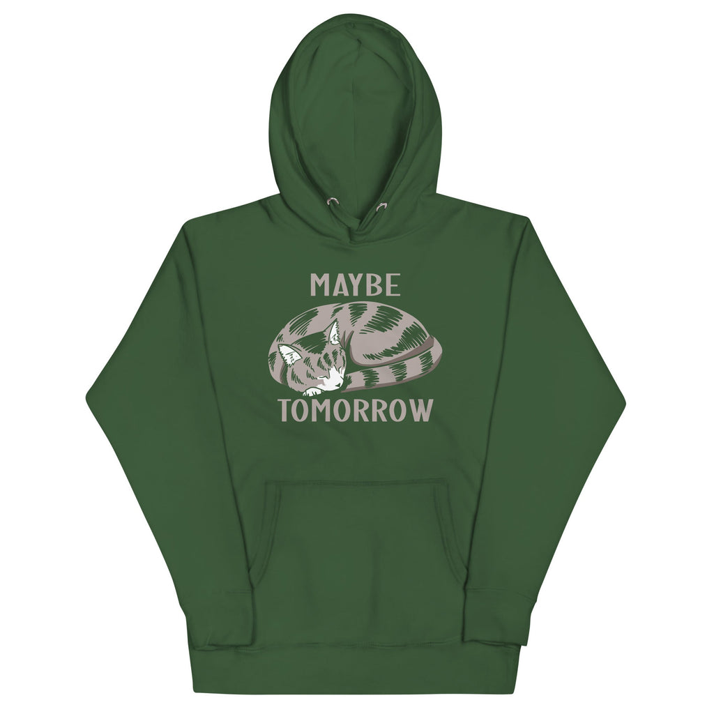 Maybe Tomorrow Unisex
