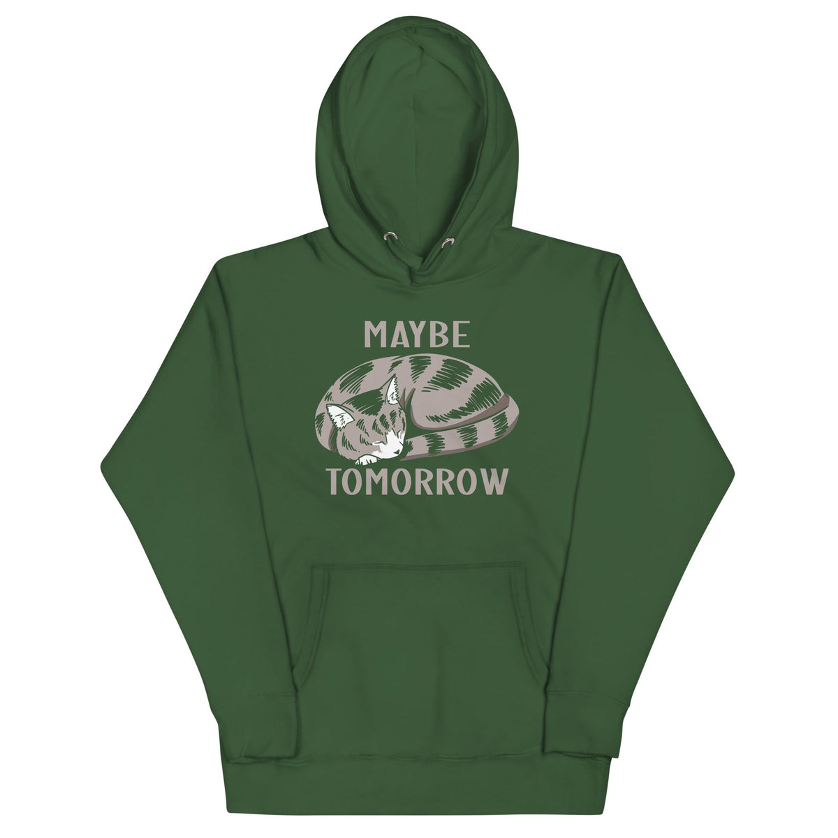 Maybe Tomorrow Unisex
