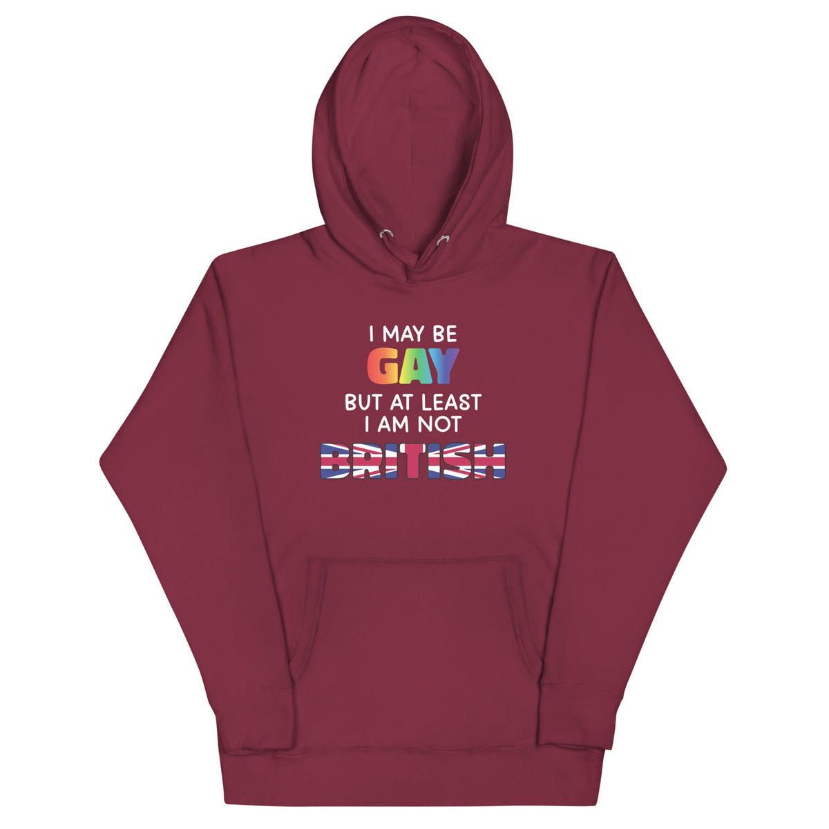 I May Be Gay (British) Unisex