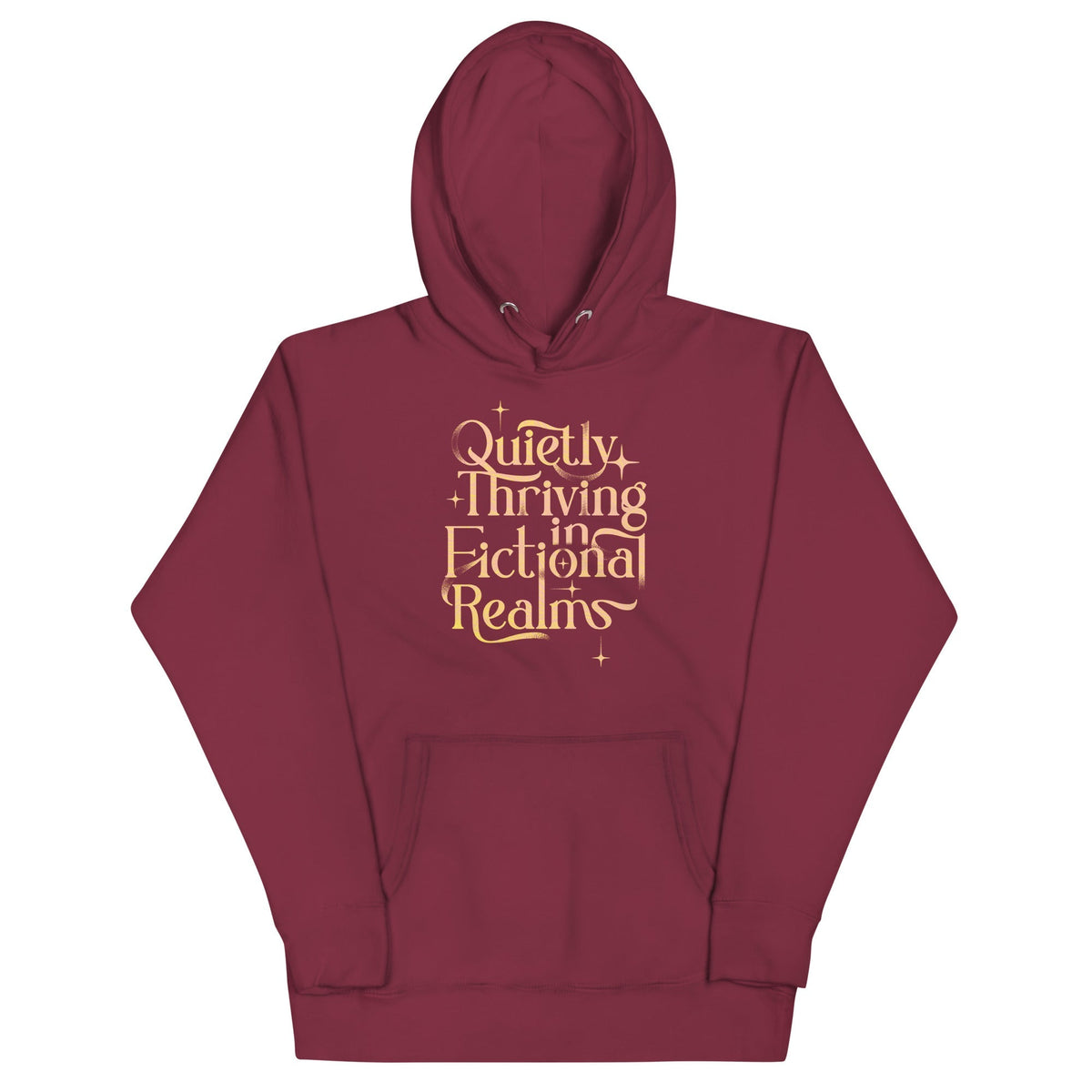 Quietly Thriving In Fictional Realms Unisex