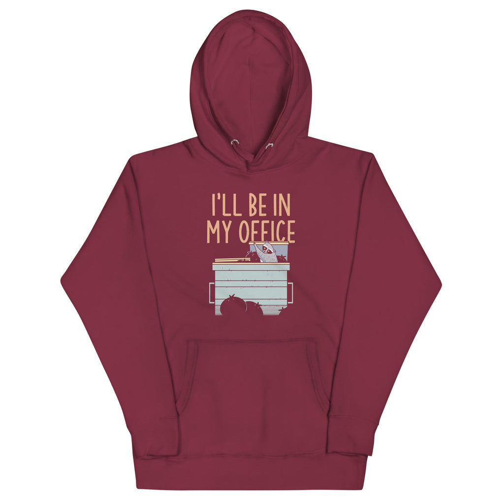 I'll Be In My Office Unisex