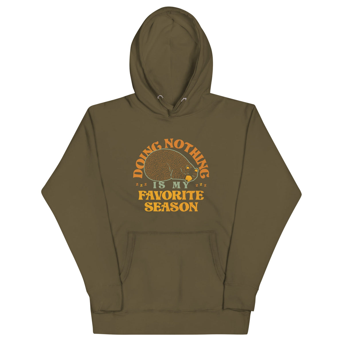 Doing Nothing Is My Favorite Season Unisex