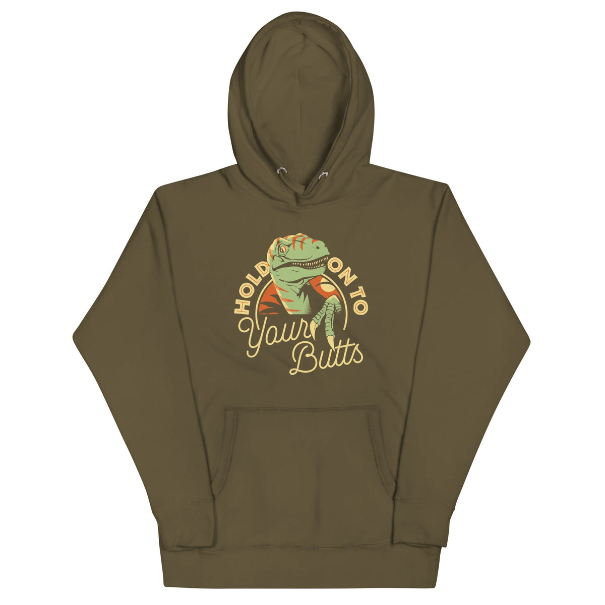 Hold On To Your Butts Unisex