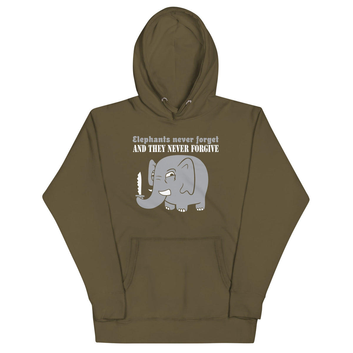 Elephants Never Forgive Unisex