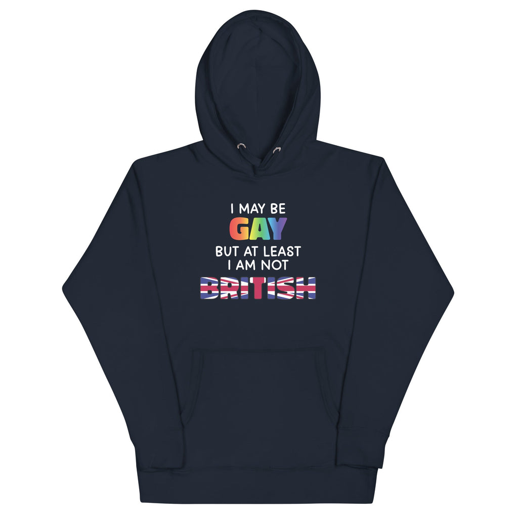 I May Be Gay (British) Unisex