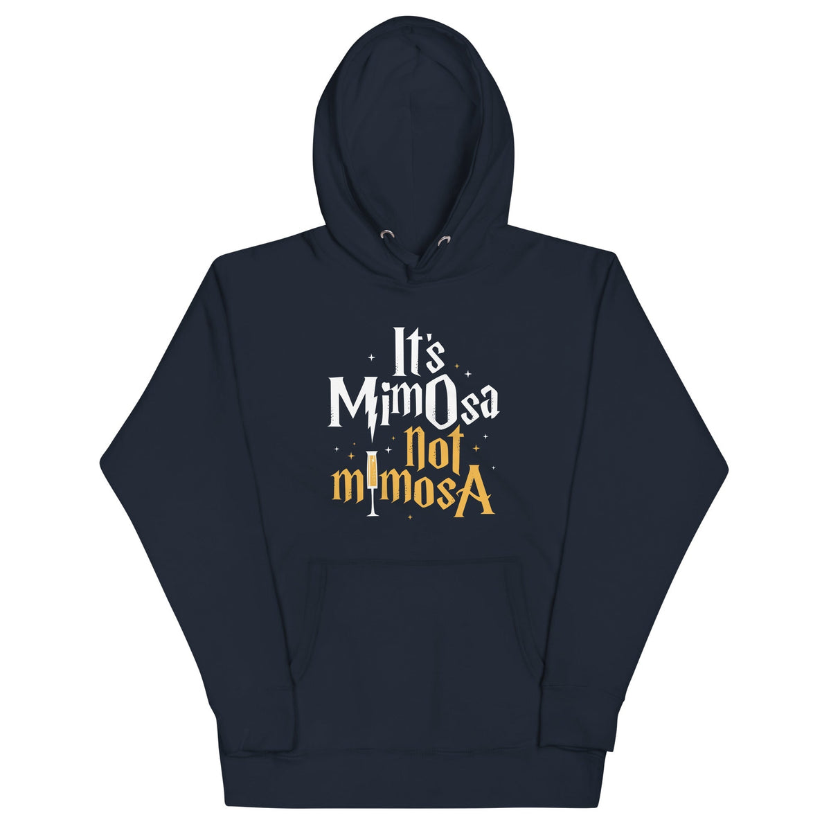 It's Mimosa Not Mimosa Unisex