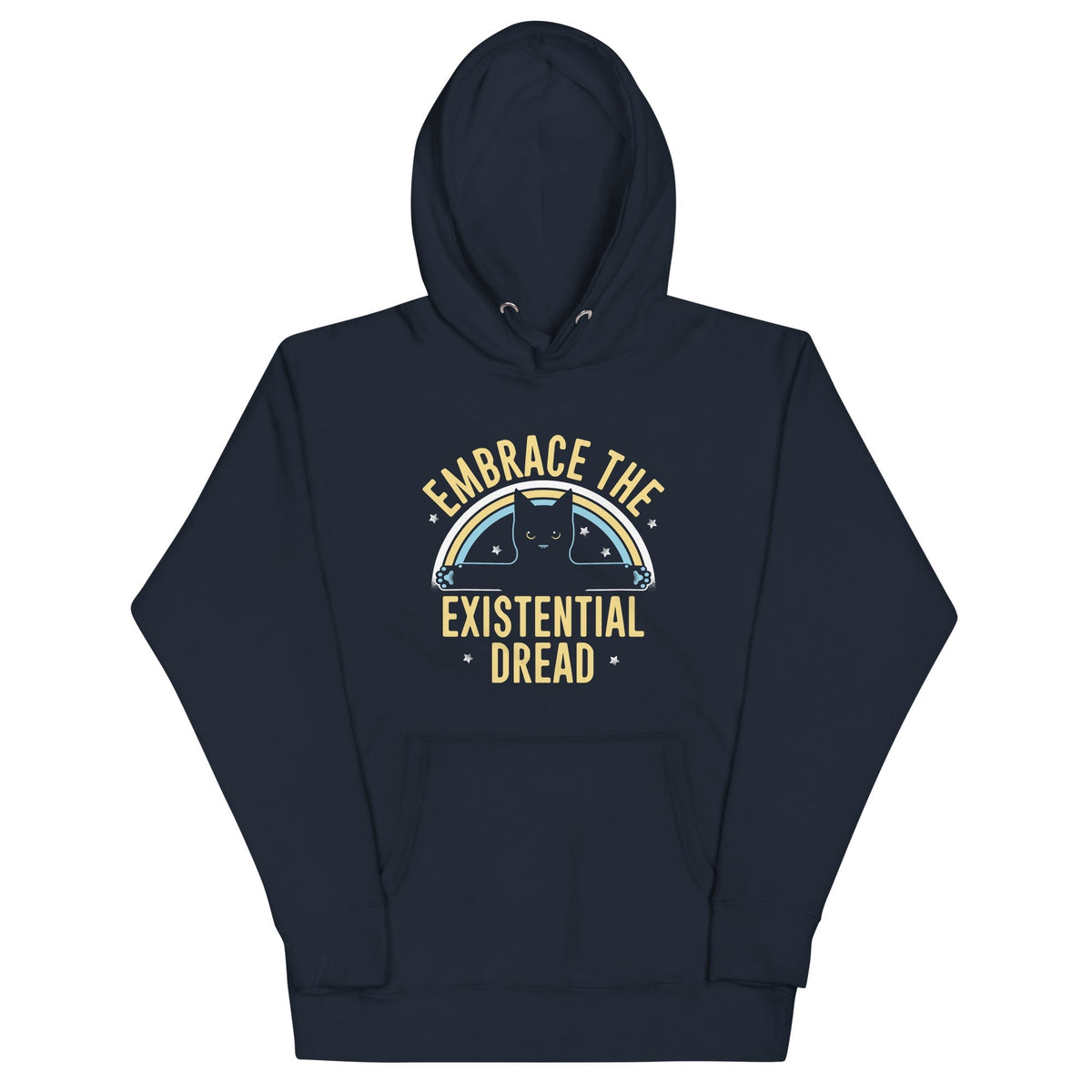 Embrace The Existential Dread Unisex