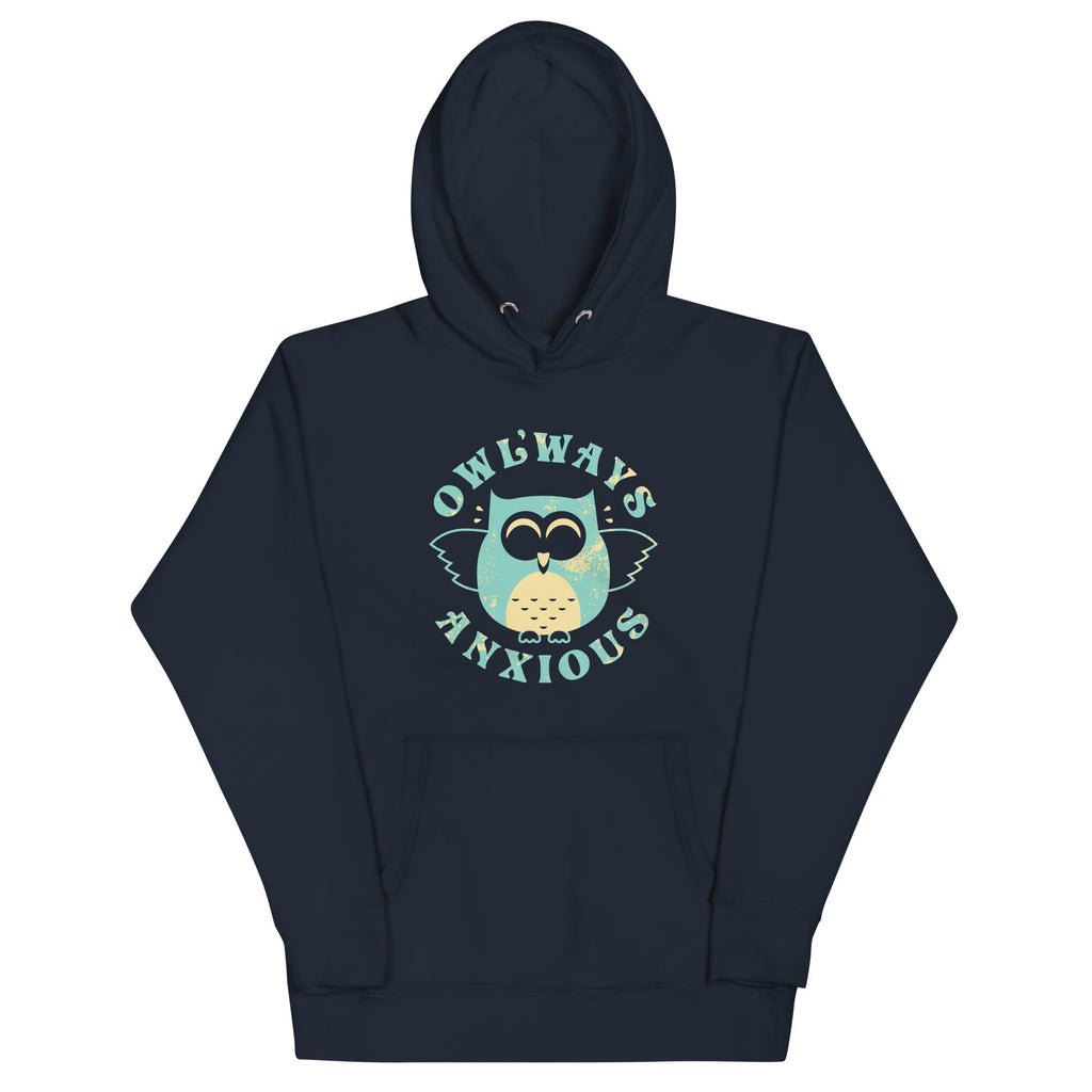 Owlways Anxious Unisex