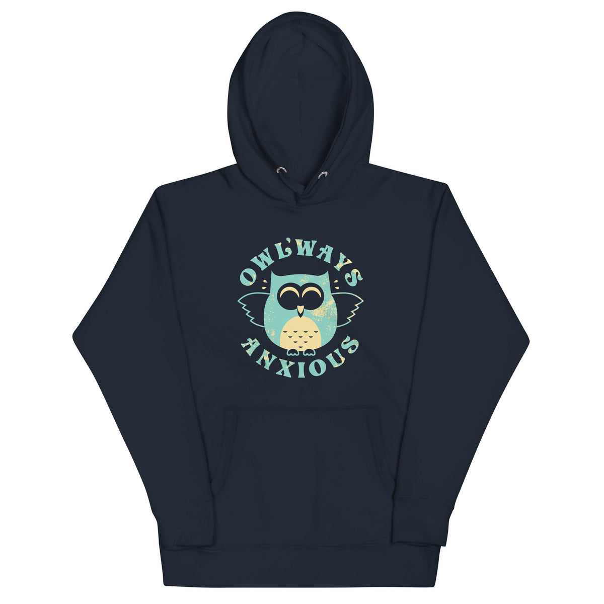 Owlways Anxious Unisex