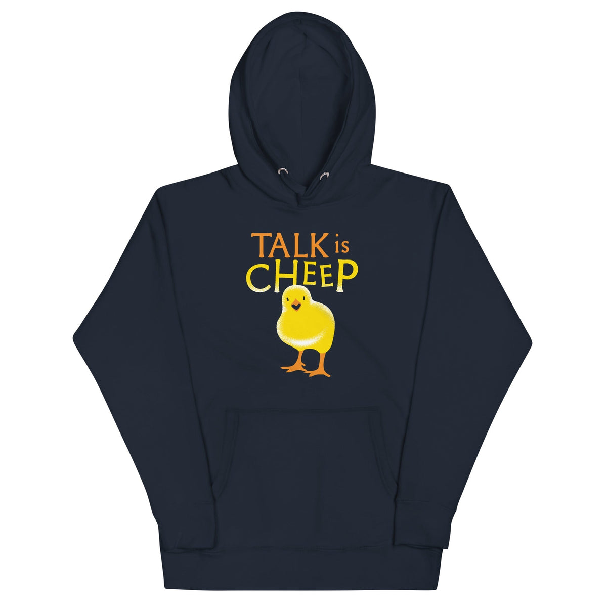 Talk Is Cheep Unisex