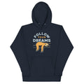 Follow Your Dreams Unisex