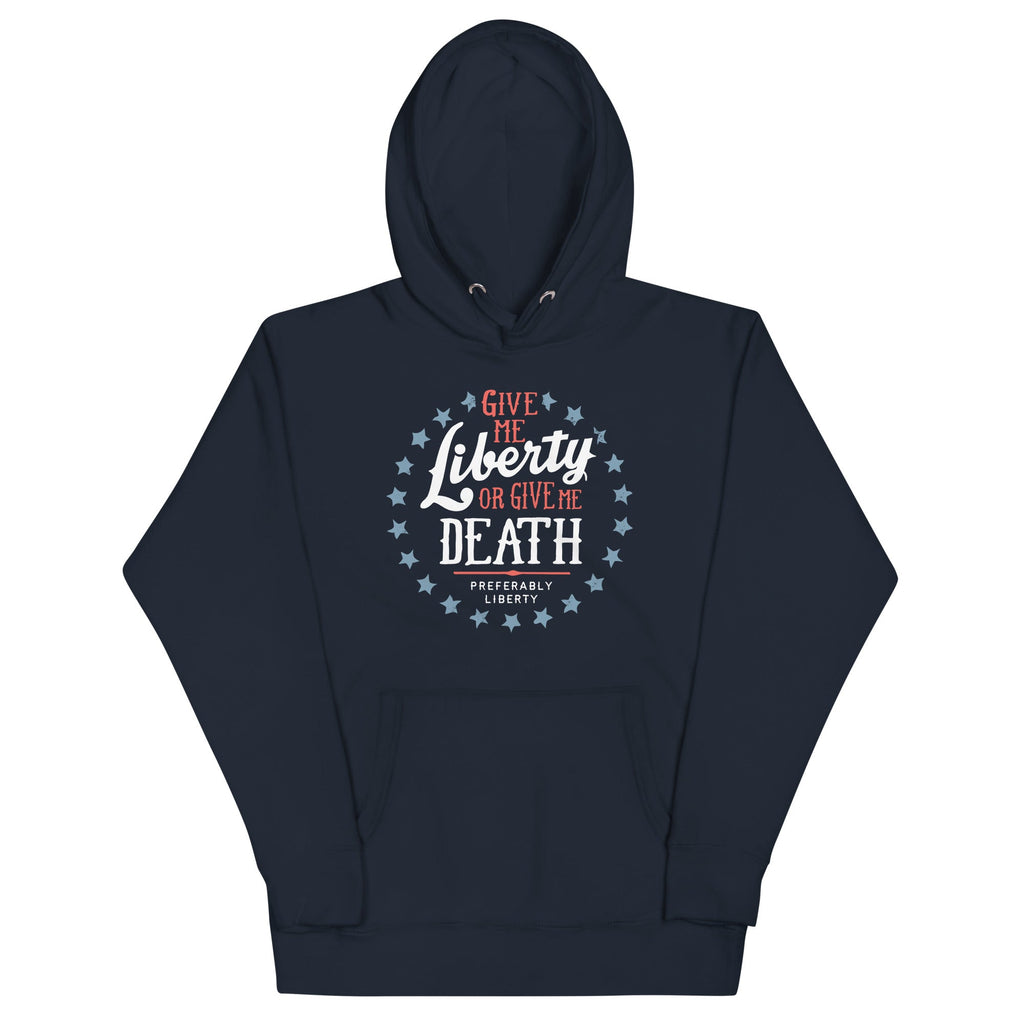 Liberty Or Death, Preferably Liberty Unisex