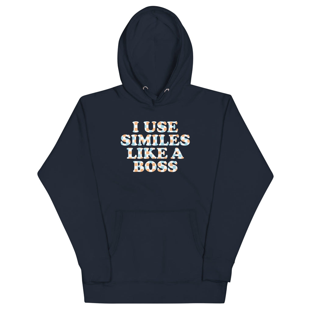 I Use Similes Like A Boss Unisex