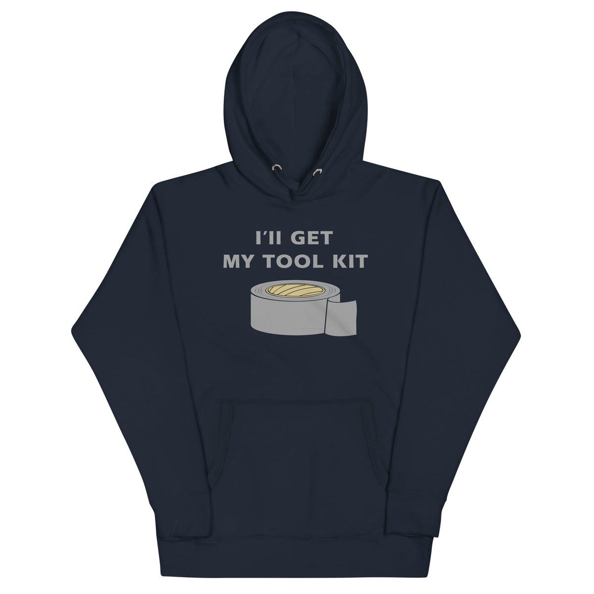 I'll Get My Tool Kit Unisex