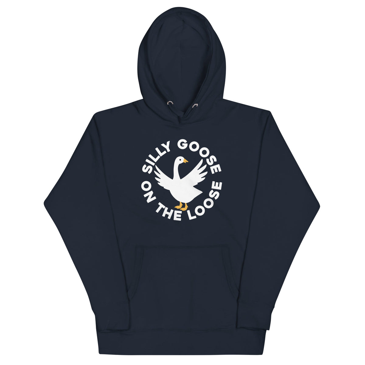 Silly Goose On The Loose Unisex