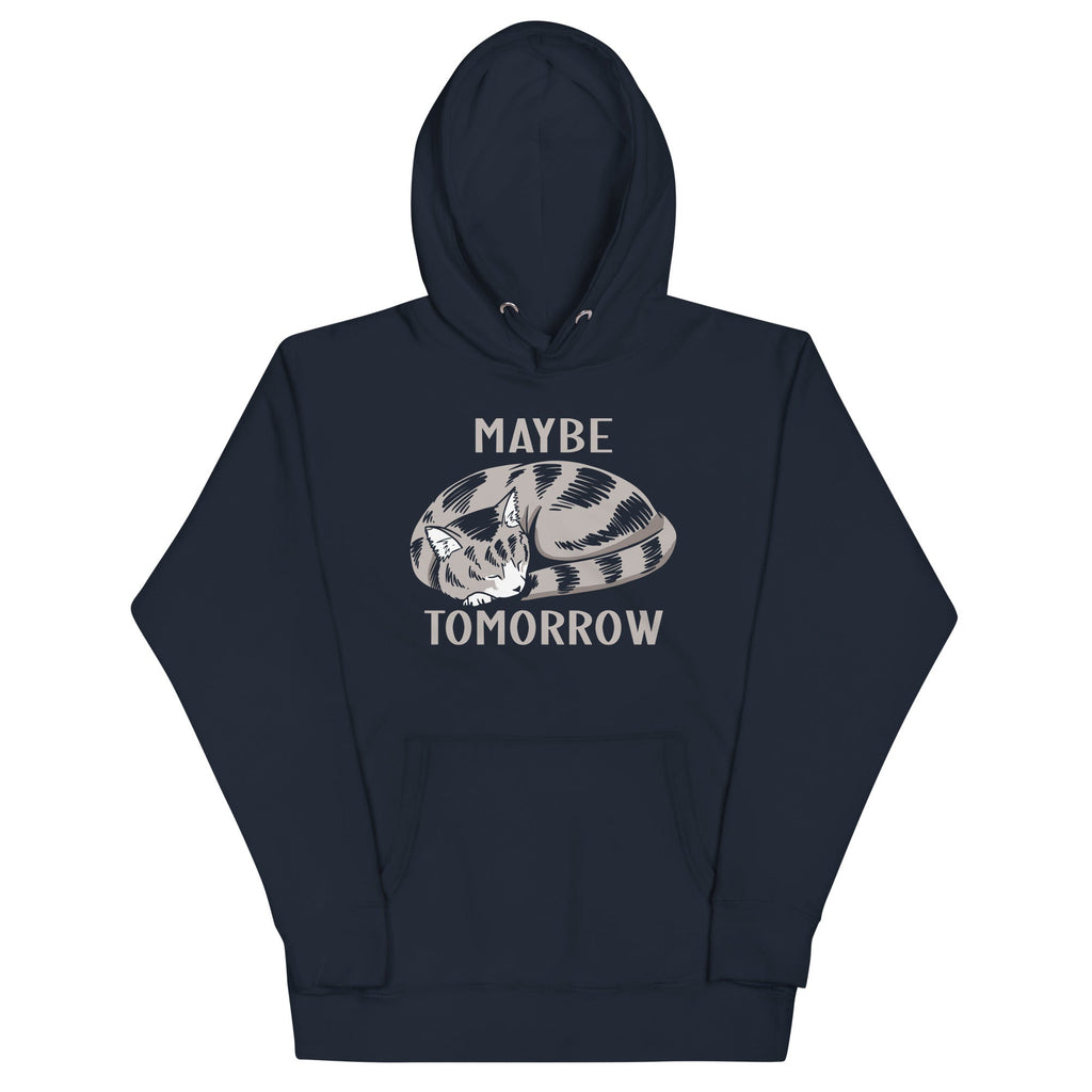 Maybe Tomorrow Unisex