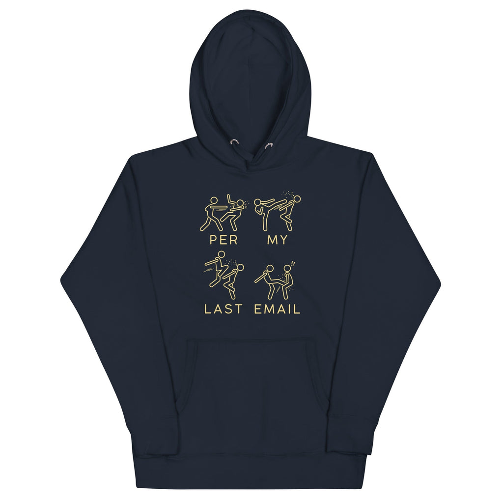 Per My Last Email Unisex