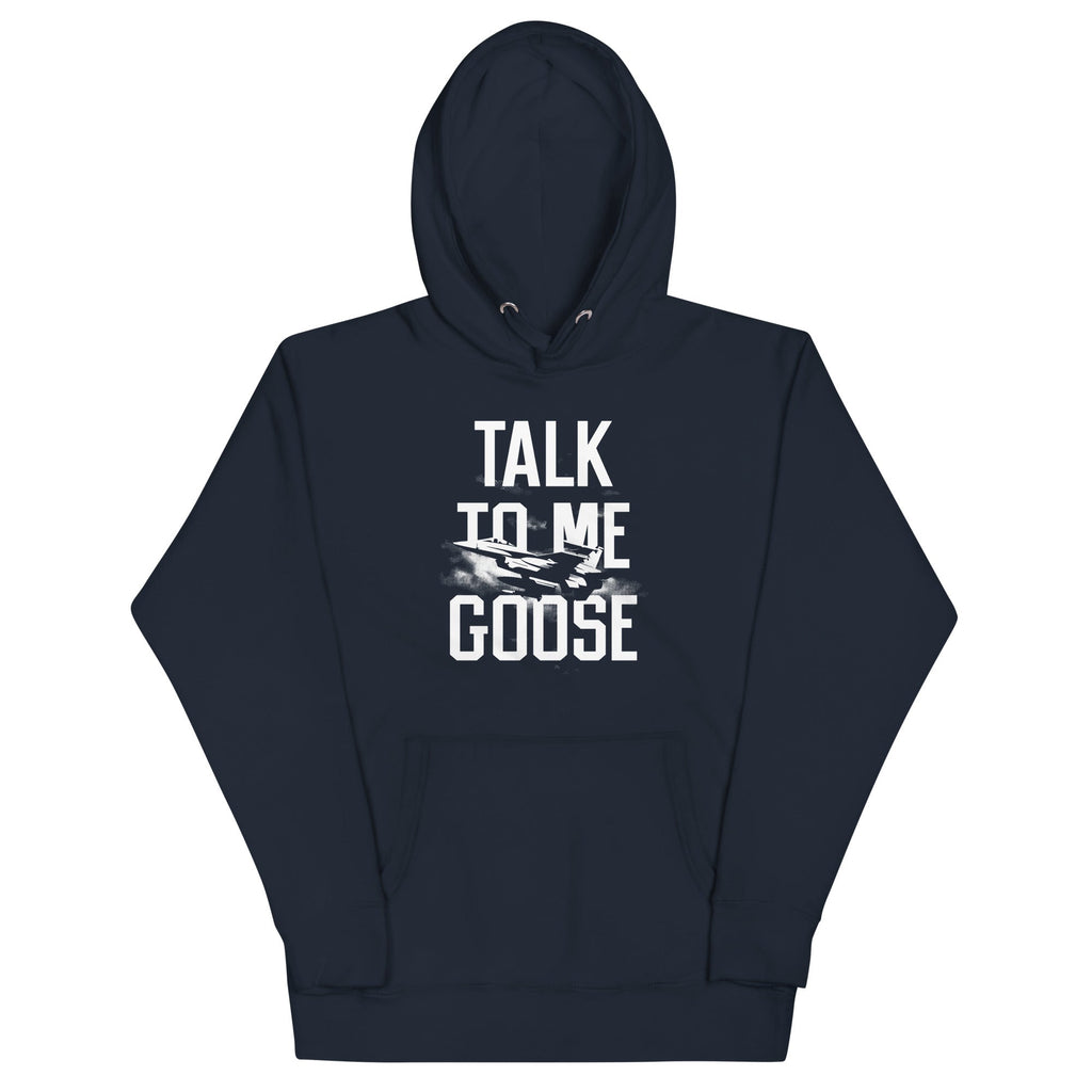Talk To Me Goose Unisex