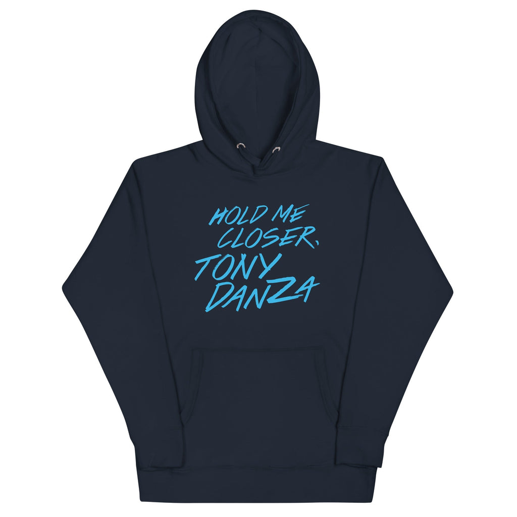Hold Me Closer, Tony Danza Unisex