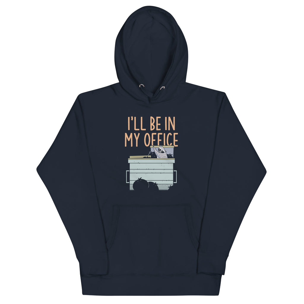 I'll Be In My Office Unisex