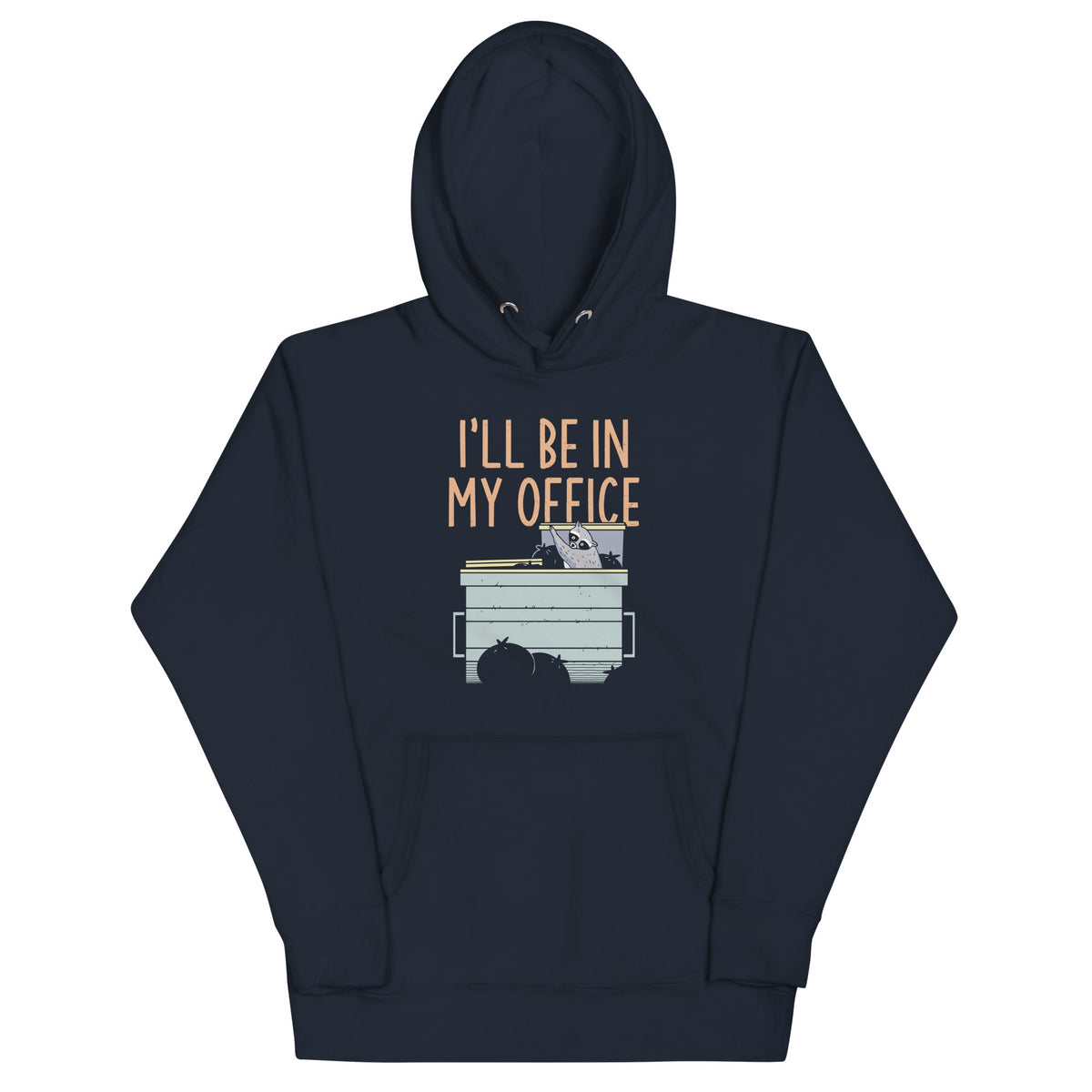 I'll Be In My Office Unisex