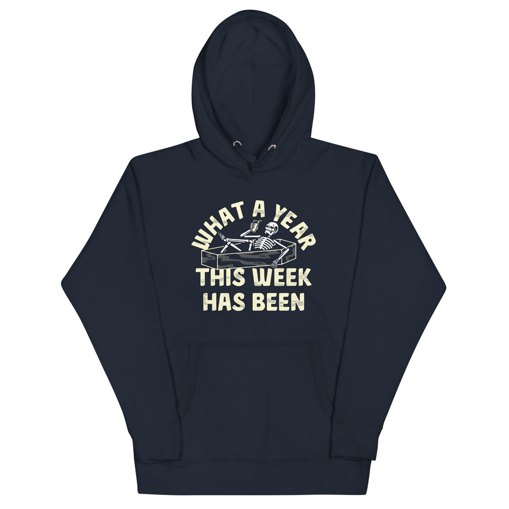What A Year This Week Has Been Unisex